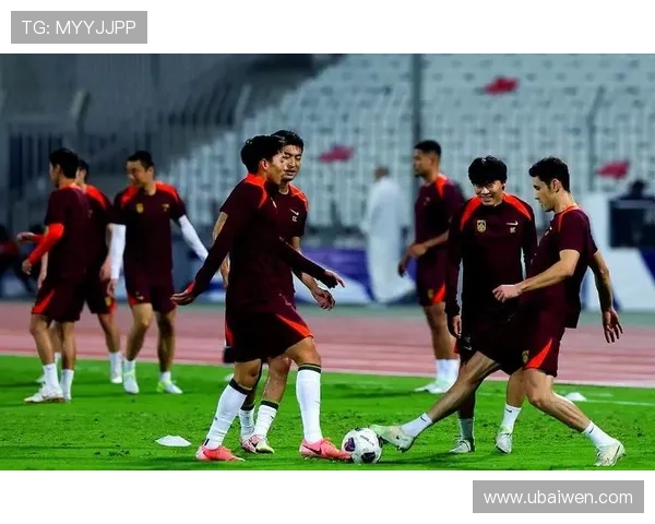 国家队新阵容亮相激战亚洲强敌全力冲击世界杯资格赛季关键战引发球迷期待